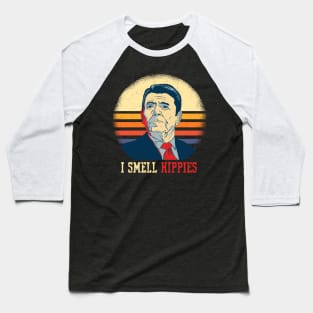 I smell Hippies- Ronald Reagan Baseball T-Shirt